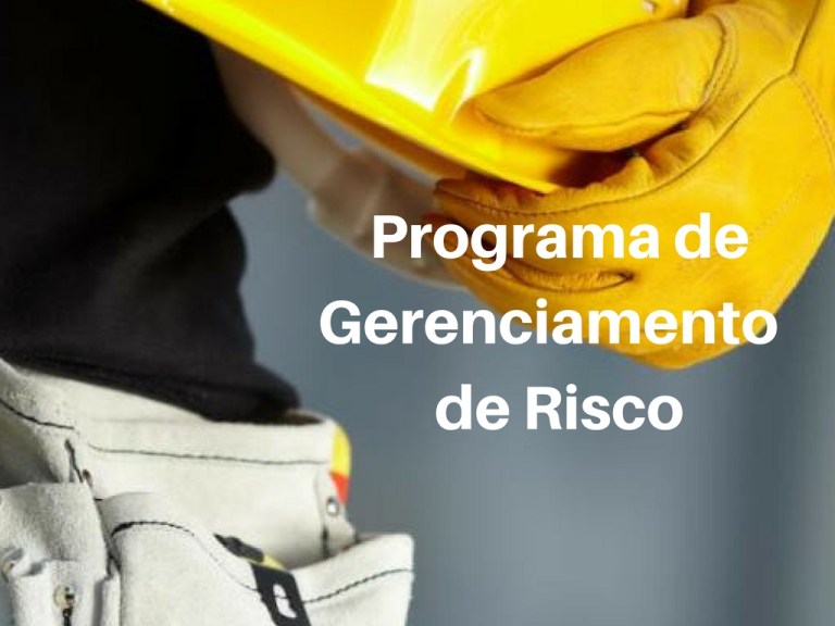 Programa de gerenciamento de riscos segurança do trabalho